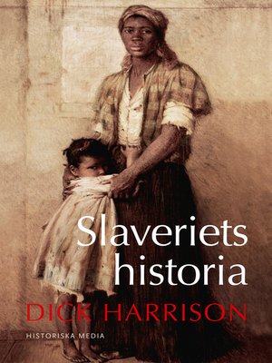 cover image of Slaveriets historia
